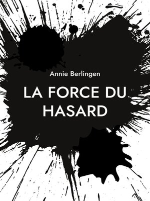 cover image of La force du hasard